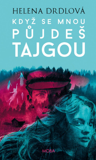 Pjde se mnou tajgou