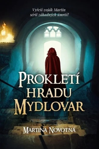 Proklet� hradu Mydlovar